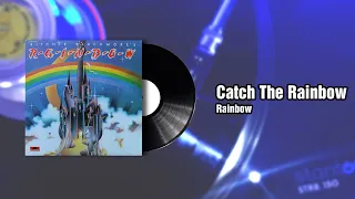 Catch The Rainbow  - Rainbow (1975)