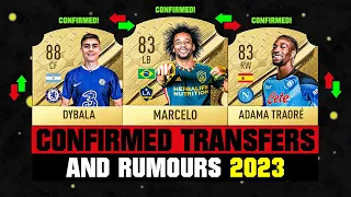 FIFA 23 | NEW CONFIRMED TRANSFERS & RUMOURS! 🤪🔥 ft. Marcelo, Dybala, Adama Traore... etc