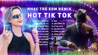 CÓ DUYÊN KHÔNG NỢ REMIX ♫ BXH Nhạc Trẻ Remix Hay Nhất Hiện Nay ♫ EDM TIK TOK HAY 2024