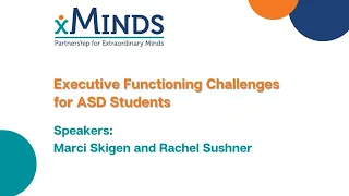 Executive Functioning Challenges for ASD Students