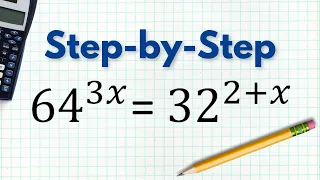 Solving Exponential Equations Step-by-Step