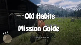 Red Dead Redemption 2 - Old Habits Mission Guide