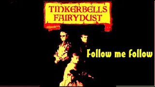 TINKERBELLS FAIRYDUST Follow me follow