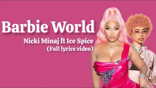 Nicki Minaj - Barbie World (with Aqua) ft Ice Spice (lyrics video)