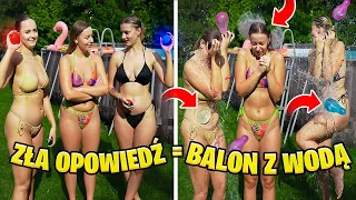 ŹLE ODPOWIESZ = BALON Z WODĄ w TWARZ!