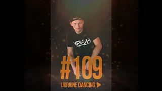 Ukraine Dancing - Podcast #109 (Mix by Lipich) [KISS FM 27.12.2019]