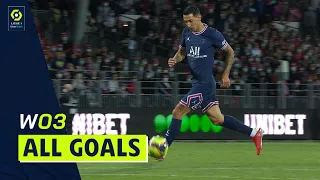 Goals compilation : Week 3 - Ligue 1 Uber Eats / 2021-2022