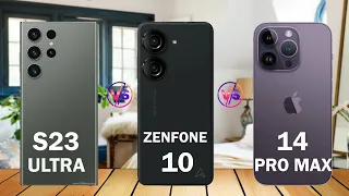 Samsung Galaxy S23 Ultra vs Asus Zenfone 10 vs iPhone 14 Pro Max