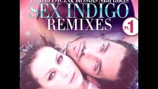 Diana Diez; Kostas Martakis: Sex Indigo-Alex Garcia Overdose Mix