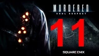 Murdered Soul Suspect прохождение - часть 11. Психушка. Вытащить Айрис