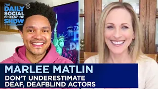 Marlee Matlin: The Importance of Hiring Deaf and DeafBlind Actors | The Daily Social Distancing Show