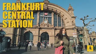 Walking around Frankfurt Hauptbahnhof (Central Station)