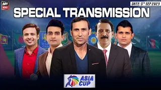 Asia Cup 2023 Special Transmission | 5th September 2023 | Part 2