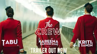 The Crew | Official Trailer | Kareena Kapoor, Kriti Sanon, Tabu, Diljit Dosanjh | 29th March 2024