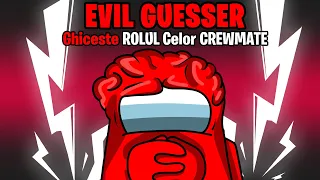 Sunt *EVIL GUESSER* si GHICESC Rolurile JUCATORILOR! Among Us Revine!