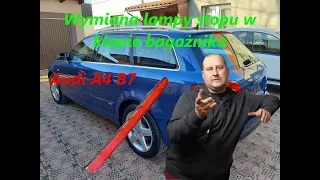 Wymiana lampy stopu w klapie bagażnika. Audi A4 B7