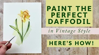 Paint the Perfect Daffodil in Vintage Watercolour Style - Here's How!