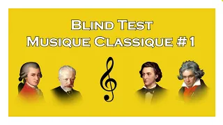Blind Test - Musique Classique #1