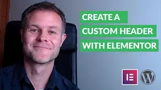 How to Create Your Own Custom Header with Elementor