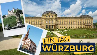 One day Würzburg - City on the Main in the heart of Franconia - On the road in Bavaria