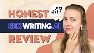 HONEST SEO Writing AI Review -- How I Use It, Results, Pros and Cons