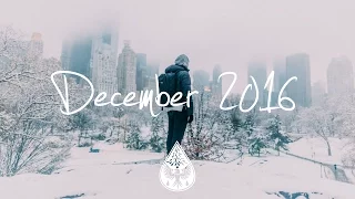 Indie/Rock/Alternative Compilation - December 2016 (1-Hour Playlist)