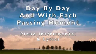 DAY BY DAY And With Each Passing Moment | Hymn | Instrumental With Lyrics