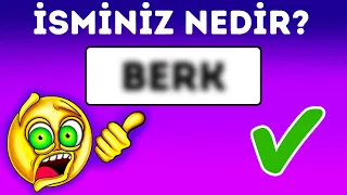 İsminizi Çok Kısa Bir Süre İçinde Doğru Tahmin Edebilirim!