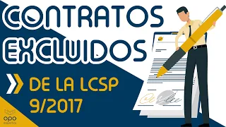 ❌ Contratos EXCLUIDOS ❌ LEY CONTRATOS SECTOR PÚBLICO 9/2017