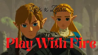 [Zelink]  Play With Fire | Link x Zelda | Botw/AoC Zelda AMV/GMV | Zelink gmv/amv