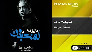 Mazyar Fallahi - Akse Yadegari