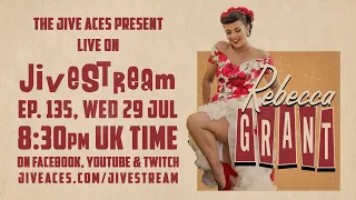 JiveStream Ep. 135 with special guest Rebecca Grant!