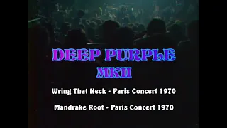 Deep Purple 1970 - Wring That Neck & Mandrake Root - Paris Concert 1970)