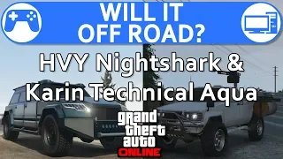 Will it Offroad? HVY Nightshark & Karin Technical Aqua