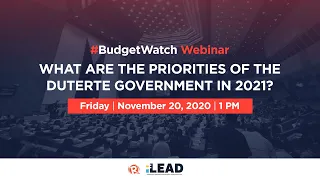 #BudgetWatch Webinar: What are the priorities of the Duterte government in 2021?