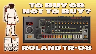 Roland TR-08 - Should You Buy?