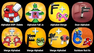 Alphabet Lore (DOP + Fall.io + Math Race + Merge + Monster + Door + Letter Lore) & Rainbow But It's