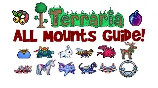 Terraria ALL Mounts and how to get them! List/Guide, First to Best, 1.3 AND 1.2.4!