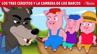 Los Tres Cerditos y la Carrera de los barcos 🐷 | Cuentos infantiles para dormir en Español