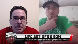 UFC 227 DFS Preview Show with Jason Floyd and Pete Rogers Jr.