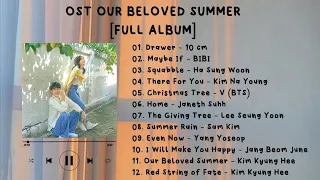 [Full Album] OST Our Beloved Summer