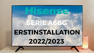 HISENSE 2022 50A6BG Erstinstallation