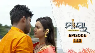 Maya | Full Ep 140 | 19th Sept 2020 | Odia Serial – TarangTV