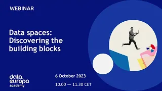 data.europa academy webinar 'Data spaces: Discovering the building blocks'