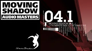 Moving Shadow 04.1 - Full Mix by Timecode - Classic Drum & Bass - Enjoy!