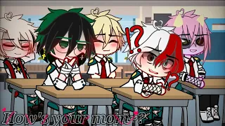 How's your mom? || meme || dekubaku / dkbk || mha / bnha || original ending (read desc)