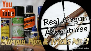 Airgun Oil, the truth. Airgun Tips and Tricks.