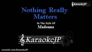 Nothing Really Matters (Karaoke) - Madonna