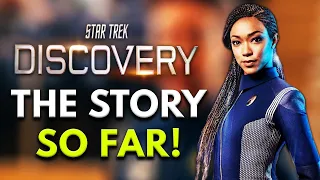 Star Trek Discovery - The STORY So Far!