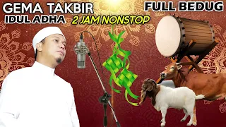 GEMA TAKBIRAN IDUL FITRI 2 JAM NONSTOP 2021 ! FULL BEDUG